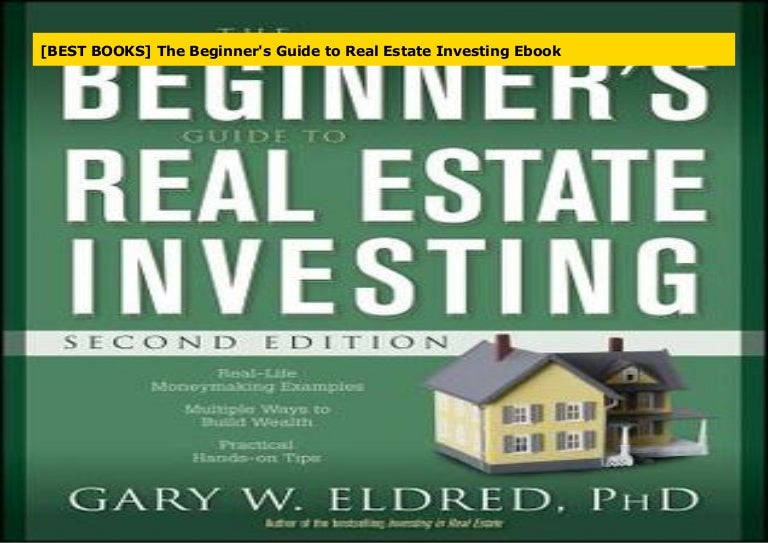 [BEST BOOKS] The Beginner's Guide to Real Estate Investing Ebook