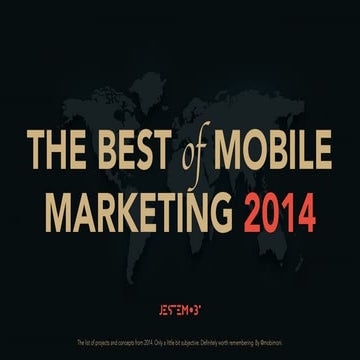 The best of mobile marketing 2014