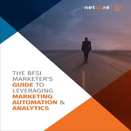 The BFSI Marketer's guide to leveraging marketing automation & analytics