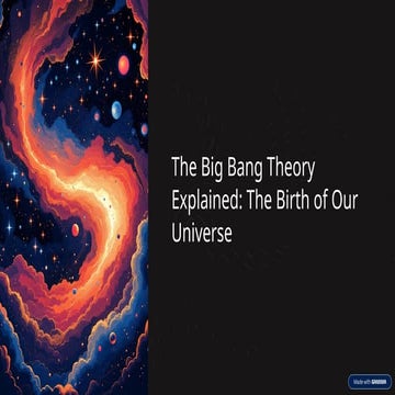 The-Big-Bang-Theory-Explained-The-Birth-of-Our-Universe.pptx