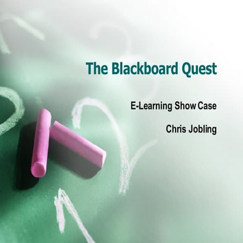 The Blackboard Quest