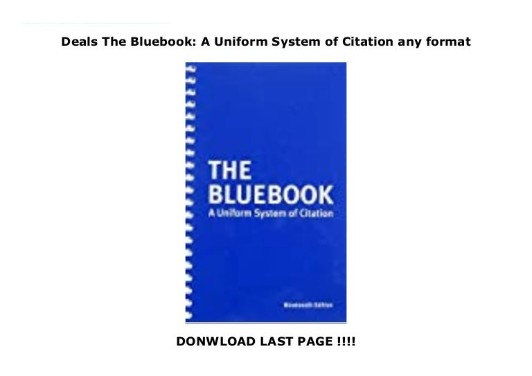 Deals The Bluebook A Uniform System of Citation any format