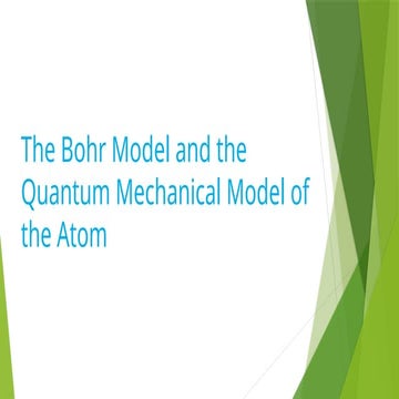 The-Bohr-Model-and-the-Quantum-Mechanical-Model-of-the-Atom.pptx