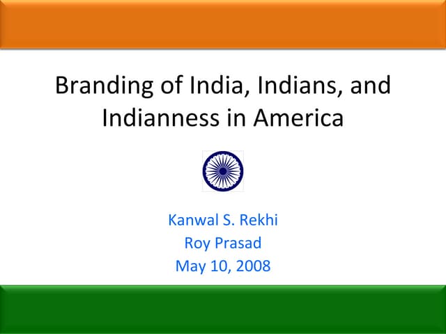 The Branding Of India In America