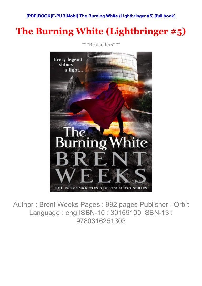 The Burning White (Lightbringer 5) Books [PDF]