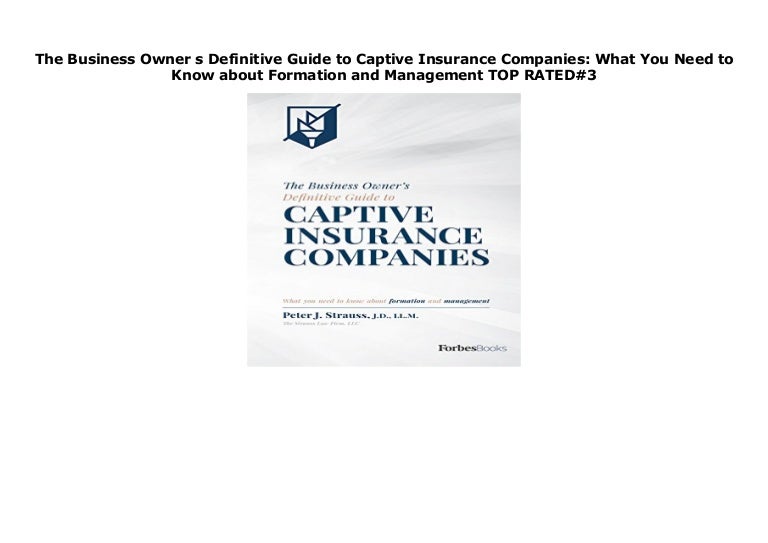 Top Captive Insurance Companies / Captives Insurance The