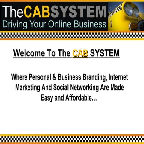 The CAB System Overview