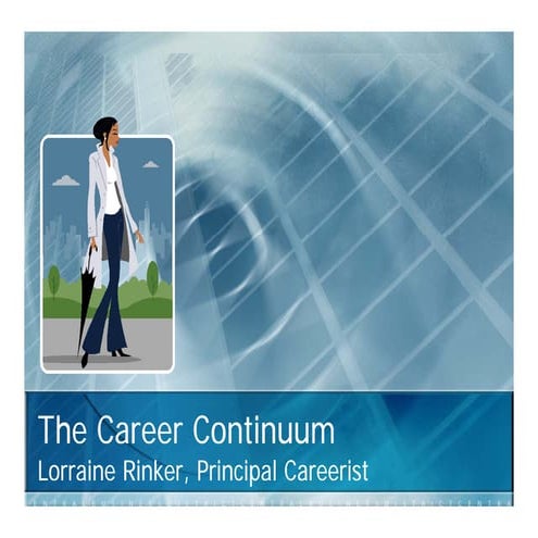 The Career Continuum