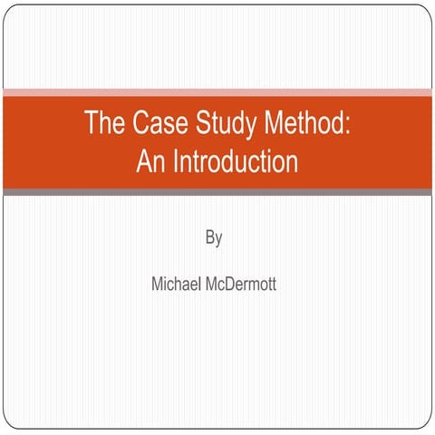 The  Case  Study  Method