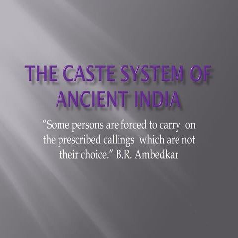 The Caste System Of Ancient India
