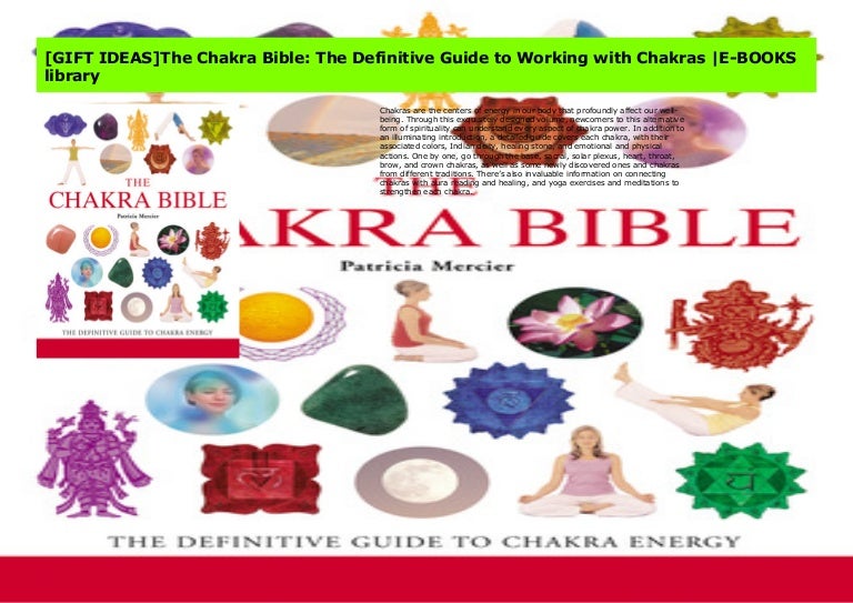 [GIFT IDEAS]The Chakra Bible The Definitive Guide to Working with Ch…