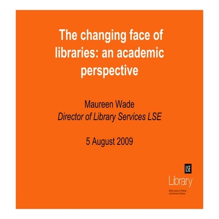 The changing face of academic libraries