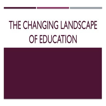 The-changing-landscape-of-education.pptx