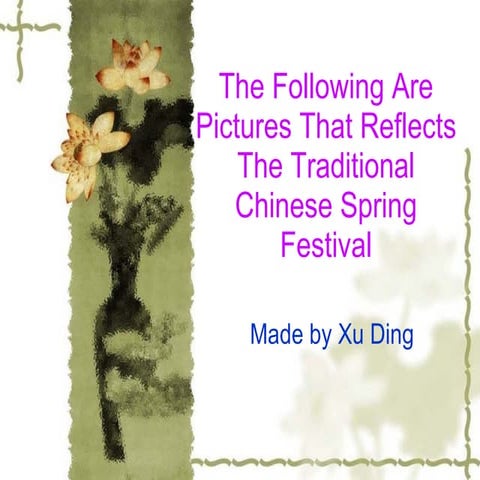The Chinese Spring Festival