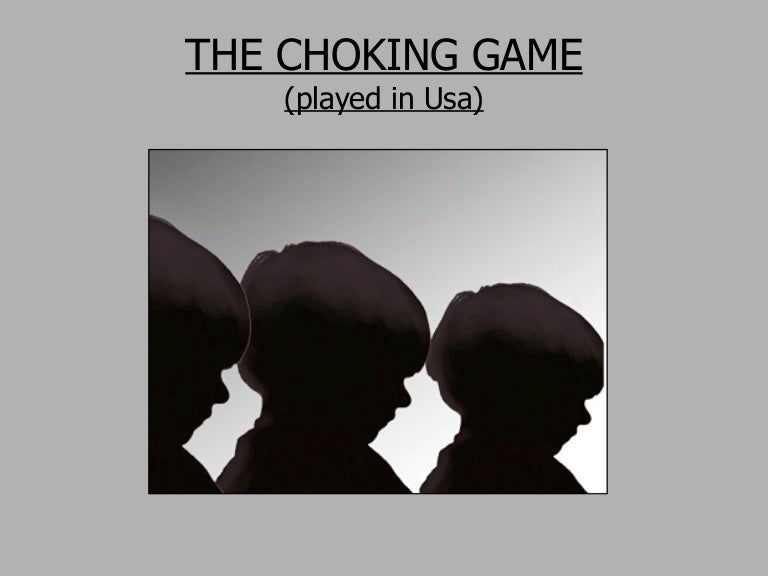 The Choking Game