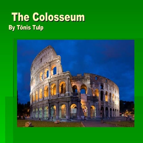 The Colosseum