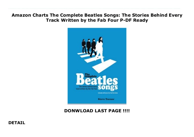 Amazon Charts The Complete Beatles Songs The Stories Behind Every