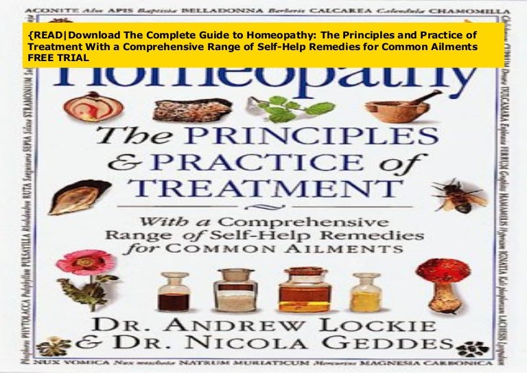 {READDownload The Complete Guide to Homeopathy The Principles and P…