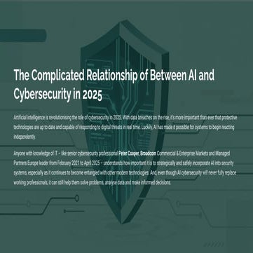 The Complicated Relationship of Between AI and Cybersecurity in 2025 | PDF