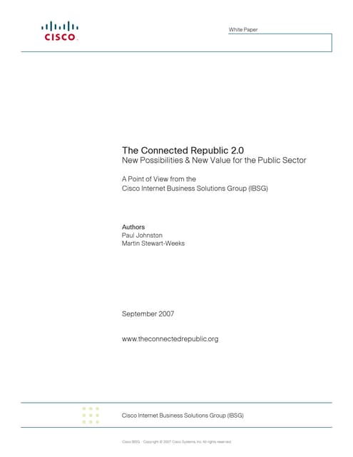 The Connected Republic 2.0: New Possibilities & New Value for the Public Sector