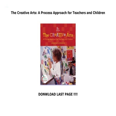 The Creative Arts: A Process Approach for Teachers and Children