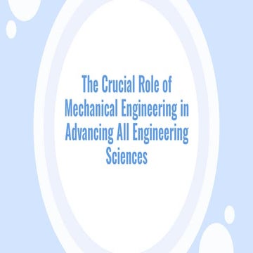 the-crucial-role-of-mechanical-engineering-in-advancing-all-engineering-scien...
