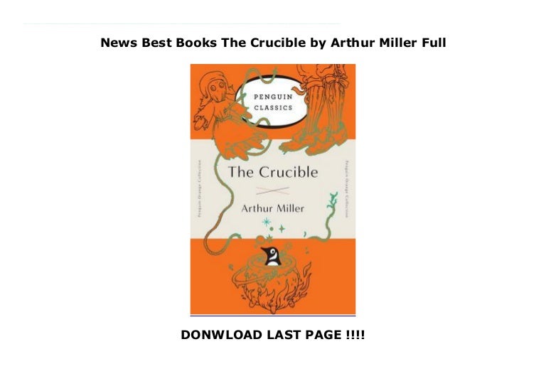 News Best Books The Crucible By Arthur Miller Full