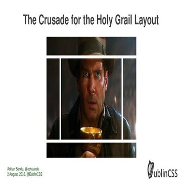 The Crusade for the Holy Grail Layout