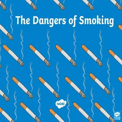the-dangers-of-smoking-powerpoint.208290866.pptx