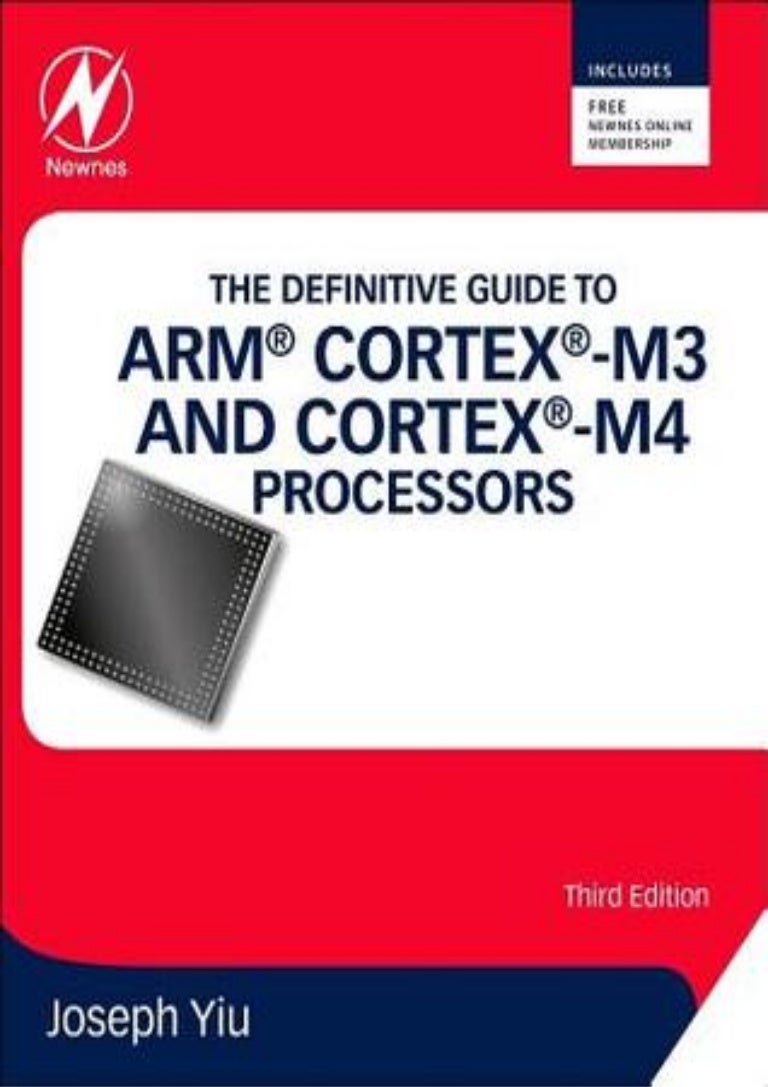 The Definitive Guide to ARM CortexM3 and CortexM4 Processors