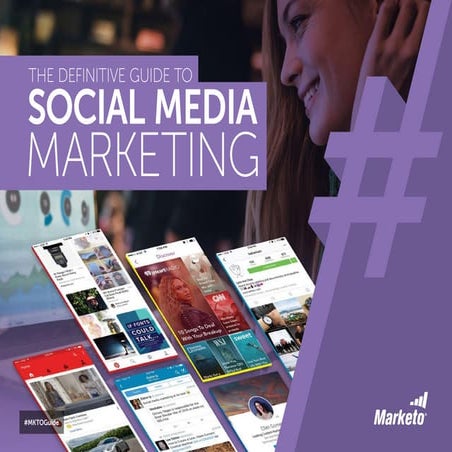 Marketo - The Definitive Guide to Social Media Marketing