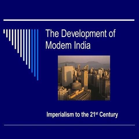 The Development Of Modern India