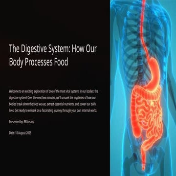 The-Digestive-System-How-Our-Body-Processes-Food (2) by RB Letaba 223174735.pptx