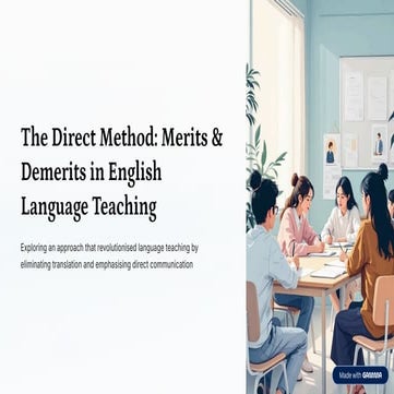 The Direct Method in English Language Teaching: Merits, Demerits ...