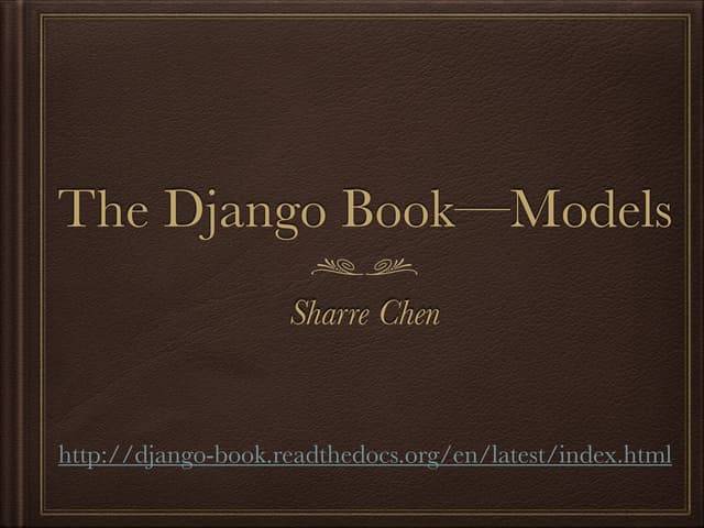 The Django Book - Chapter 5: Models