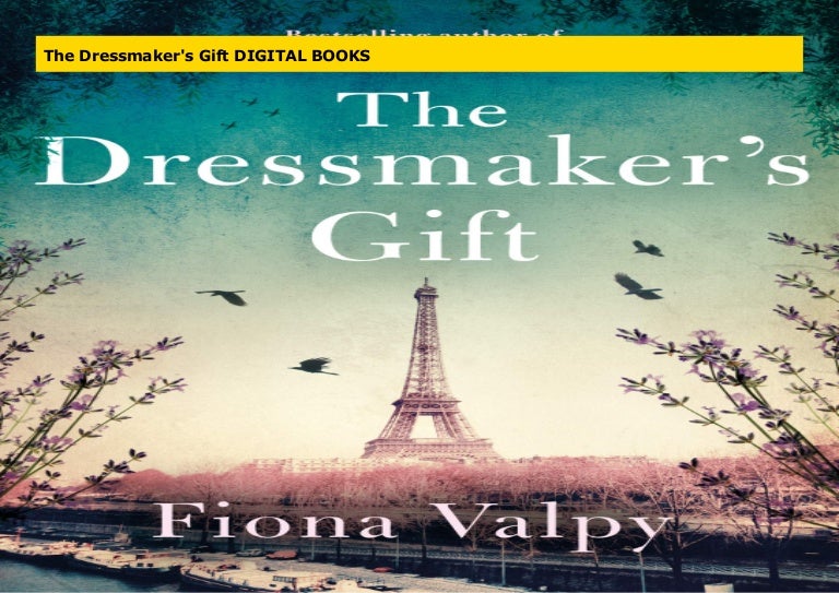 The Dressmaker's Gift DIGITAL BOOKS