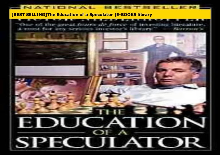 [BEST SELLING]The Education of a Speculator EBOOKS library