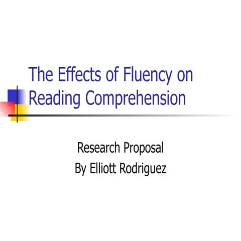 The Effects of Fluency on Reading Comprehension