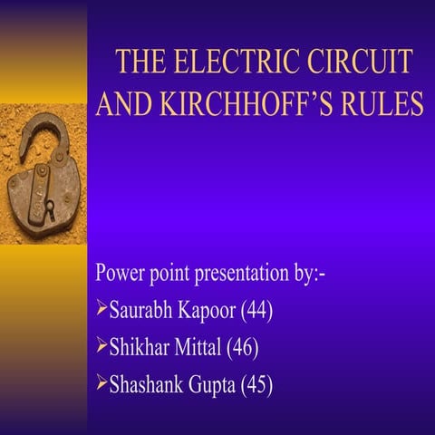 The Electric Circuit And Kirchhoff’S Rules by Students