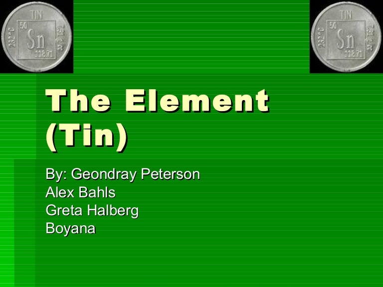 The Element (Tin)
