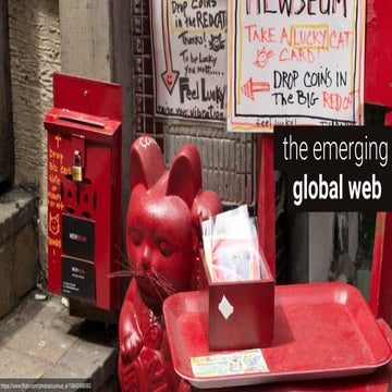 The emerging global web
