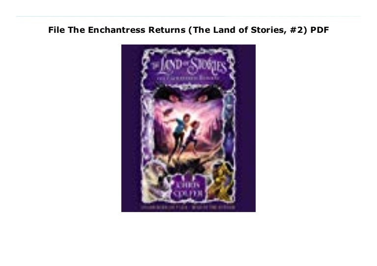 File The Enchantress Returns (The Land of Stories, 2) PDF