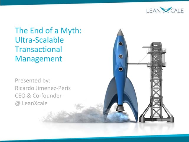 The End of a Myth: Ultra-Scalable Transactional Management