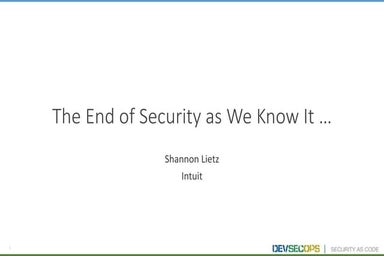 The End of Security as We Know It - Shannon Lietz