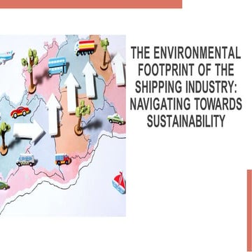 The environmental impact of shipping Industry