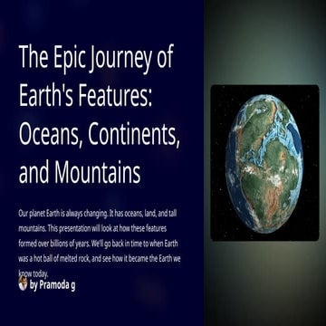 The-Epic-Journey-of-Oceans-Continents-and-Mountains.pptx