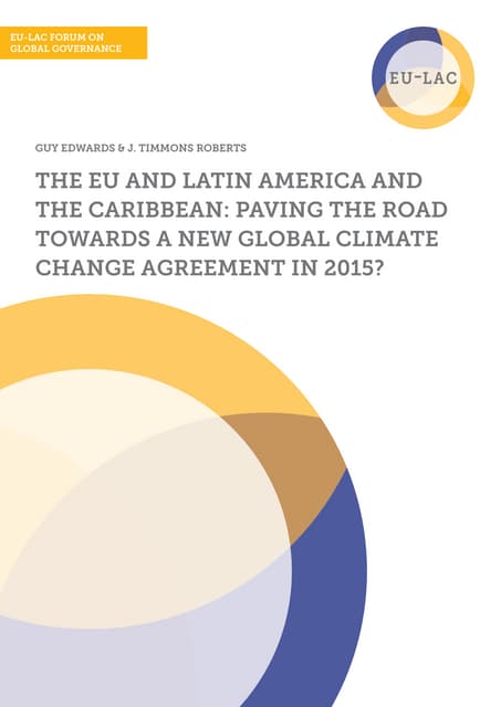 The EU and Latin America and the Caribbean: Paving the Road towards a New Global Climate Change Agreement in 2015?