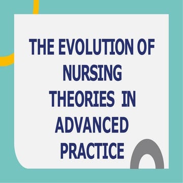 The Evolution of Nursing Theories in Advanced Practice