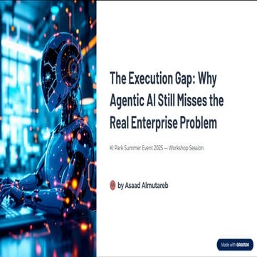 The Execution Gap - Why Agentic AI Still Misses the Real Enterprise ...