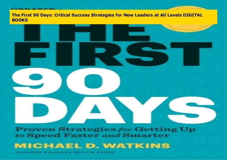 the-first-90-days-critical-success-strategies-for-new-leaders-at-all